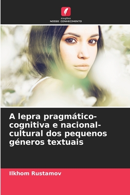 A Lepra Pragmßtico Cognitiva E Nacional Cultural DOS Pequenos G neros