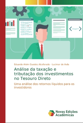 Anßlise da taxa o e tributa o dos investimentos no Tesouro Direto by