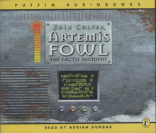 Artemis Fowl: The Arctic Incident (Artemis Fowl, Book 2) by Eoin Colfer Artemis Fowl: The Arctic Incident (Artemis Fowl, Book 2) by Eoin Colfer