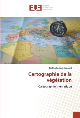 Cartographie De La V G Tation By Malika Rached Kanouni Alibris