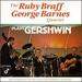 Ruby Braff & the George Barnes Quartet Play Gershwin