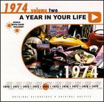 A Year in Your Life: 1974, Vol. 2