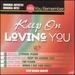 Keep on Loving You [Madacy]