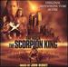 The Scorpion King [Original Motion Picture Score]