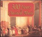 UPC 056775040024 product image for 300 years of classical music | upcitemdb.com