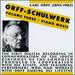 Orff: Schulwerk, Vol. 3 - Piano Music