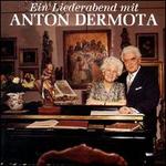 Ein Liederabend mit Anton Dermota