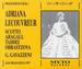 Cilea: Adriana Lecouovreur