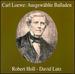 Carl Loewe: Ausgew�hlte Balladen