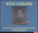 Witold Lutoslawski: Int�grale des Oeuvres pour Orchestre � Cordes