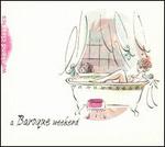 A Baroque Weekend