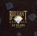 Brilliant Classics - 10 Years, 1996-2006