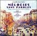 Saint-Sa�ns: M�lodies sans Paroles