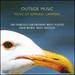 Outside Music: Music of Edmund Campion