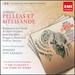 Debussy: Pelleas Et Melisande