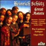 Heinrich Sch�tz: Great Motets