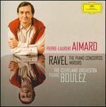 Ravel: The Piano Concertos; Miroirs