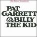 Pat Garrett & Billy the Kid