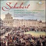 Schubert: Symphonies Nos. 8 "Unfinished" & 9 "Great"