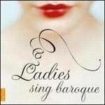 Ladies Sing Baroque