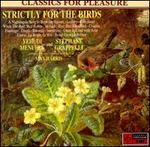 Strictly for the Birds