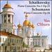 Tchaikovsky, Schumann: Piano Concertos