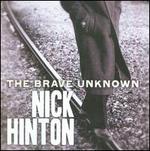 The Brave Unknown