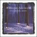 A Winter's Solstice, Vol. 3