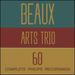 Beaux Arts Trio 60: Complete Philips Recordings