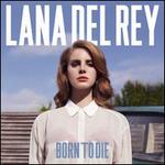 Born To Die