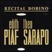 Bobino 1963: Piaf et Sarapo