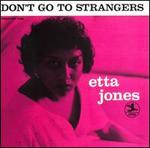 Don't Go to Strangers [Fantasy]