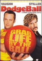 Dodgeball: A True Underdog Story [P&S]