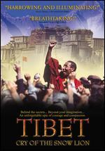 Tibet: Cry of the Snow Lion