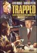 Trapped