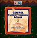 Gospel Sunday School Songs