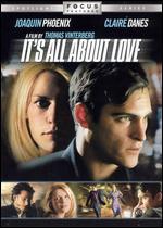 It's All About Love
