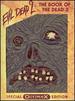 Evil Dead 2: The Book of the Dead 2 [Special Edition]