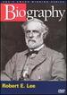 Biography: Robert E. Lee