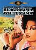 Black Mama, White Mama