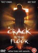 A Crack in the Floor
