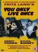 You Only Live Once