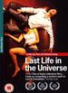 Last Life in the Universe