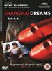 Shanghai Dreams