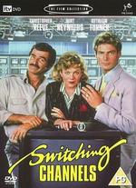Switching Channels