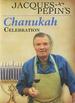 Jacques Pepin's Chanukah Celebration
