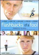 Flashbacks of a Fool