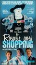 Rosalie Goes Shopping