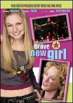 Brave New Girl
