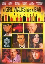Girl Walks Into a Bar